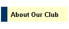 About Our Club